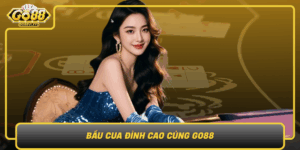 Bau Cua Dinh Cao Cung Go88 Thu Thach May Man Va Chien Luoc