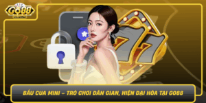 Bau Cua Mini Tro Choi Dan Gian Hien Dai Hoa Tai Go88