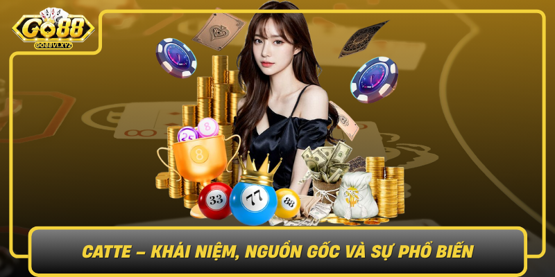 Catte Khai Niem Nguon Goc Va Su Pho Bien Trong The Gioi Giai Tri Truc Tuyen