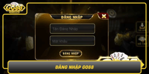Dang Nhap Go88 Truy Cap Sanh Choi Nhanh Va On Dinh0