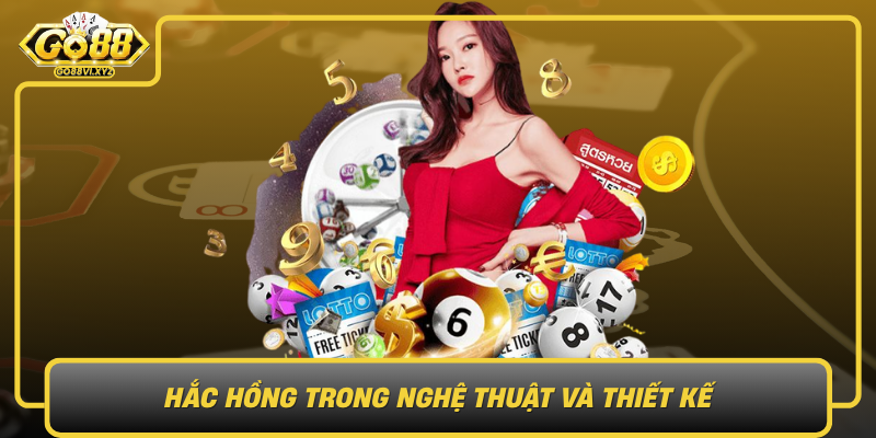 Hac Hong Trong Nghe Thuat Va Thiet Ke Mau Sac The Hien Ca Tinh