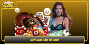 San Kho Bau Tu Linh Vua Giai Tri Vua Thu Van May Tai Go88